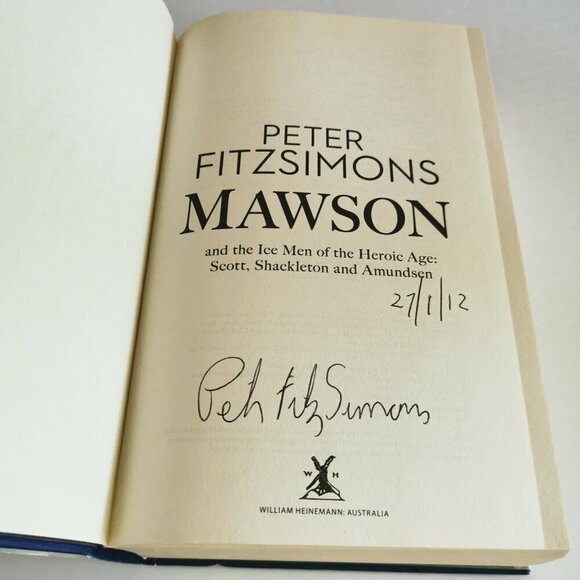 Mawson and the Ice Men of the Heroic Age : Scott, Shackleton and Amundsen SIGNED - Picture 4 of 8